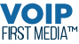 Voip First Media